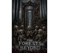 THE FORESTS BEYOND 03: 3 (The Puppet's Flesh)
