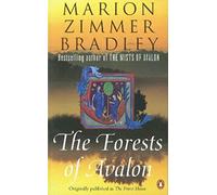 The Forests of Avalon: (Avalon)