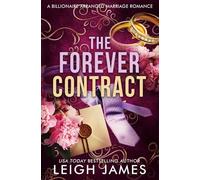 The Forever Contract: A Billionaire Romance (The Forever Trilogy)