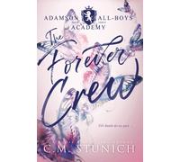 The Forever Crew: A High School Murder-Mystery Romance (Adamson All-Boys Academy)