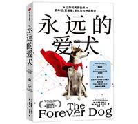The Forever Dog: