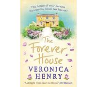 The Forever House – A cosy feel-good page-turner – Orion