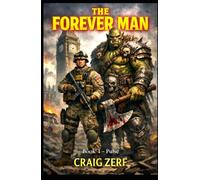 The Forever Man 1: Book 1: Pulse