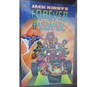 Jack Kirby's the Forever People