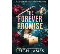 The Forever Promise: A Billionaire Romance (The Forever Trilogy)