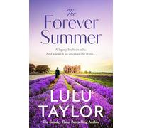 The Forever Summer: The sweeping, compelling novel of secrets and betrayals from the Sunday Times bestseller
