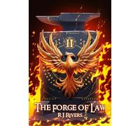 The Forge of Law: 1 (The Old Forge Trilogy)