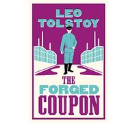 The Forged Coupon: New Translation (Alma Classics)