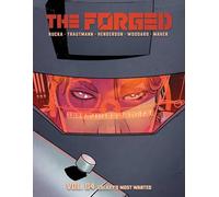 The Forged Volume 4: Galaxy's Most Wanted