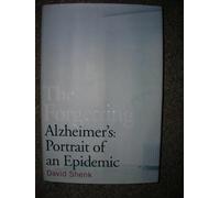 The Forgetting: Alzheimer's : Portrait of an Epidemic