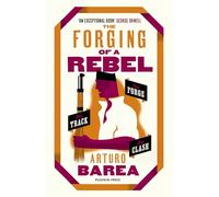The Forging of a Rebel
