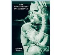 The Forgiveness of Eurydice