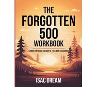 The Forgotten 500 Workbook: Shining Path For Gregory A Freeman’s Teaching