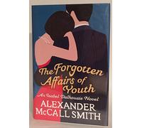 The Forgotten Affairs Of Youth