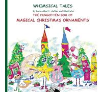 The Forgotten Box of Magical Christmas Ornaments