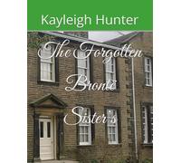 The Forgotten Brontё Sister’s