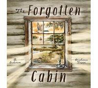 The Forgotten Cabin