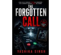 THE FORGOTTEN CALL: "The dead don't always stay buried. Sometimes, they call."