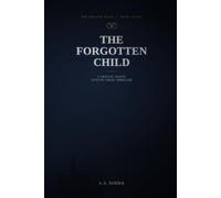 The Forgotten Child: A Special Agent Evelyn Cross Thriller (The Hollow Files)