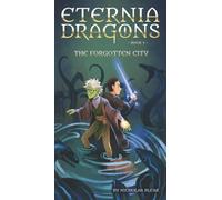 The Forgotten City (Eternia Dragons)