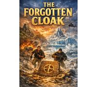 The Forgotten Cloak: A Jace Rourke Adventure