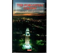 The Forgotten Colony: A History of the English Speaking People in Argentina