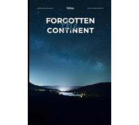 The Forgotten Continent