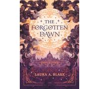 The Forgotten Dawn: An epic fantasy romance: The Shattered Sky Saga