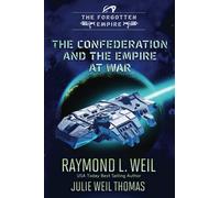 The Forgotten Empire: The Confederation and The Empire at War