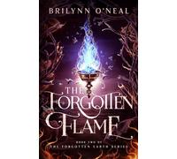 The Forgotten Flame (The Forgotten Earth)
