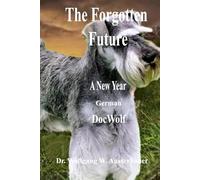 The Forgotten Future in German: A New Year