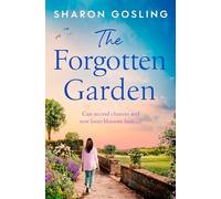 The Forgotten Garden : Warm, romantic, enchanting - from the author of The Lighthouse Bookshop