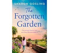 The Forgotten Garden : Warm, romantic, enchanting - from the author of The Lighthouse Bookshop