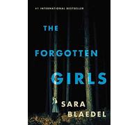 The Forgotten Girls by Sara Blaedel (2015-02-03)