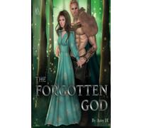 The forgotten god: part one of the Norse Gods series