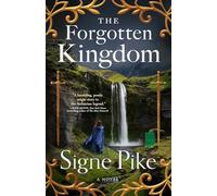 The Forgotten Kingdom: A Novelvolume 2 (Lost Queen)