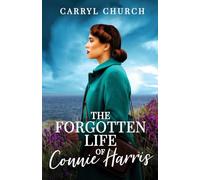 The Forgotten Life of Connie Harris: The beautifully written and absolutely unputdownable story for 2024