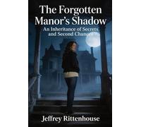 The Forgotten Manor's Shadow