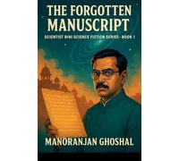 The Forgotten Manuscript (1) (Scientist Bini (Science Fiction))