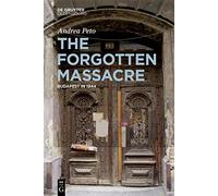 The Forgotten Massacre: Budapest in 1944