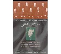 The Forgotten Memoir of John Knox: A Year in the Life of a Supreme Court Clerk in FDR's Washington