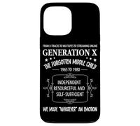 The Forgotten Middle Child Gen X Generation X Case for iPhone 13 Pro Max