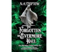 The Forgotten of Evermore Hall (The Witchling Trilogy)