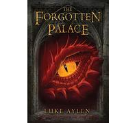 The Forgotten Palace: An adventure in Presadia