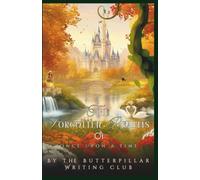 The Forgotten Realms of Once Upon A Time: A ButterPillar Anthology