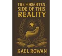 The Forgotten Side of This Reality