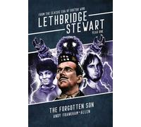 The Forgotten Son: From the Classic Era of Doctor Who (Lethbridge-Stewart - Series 1)