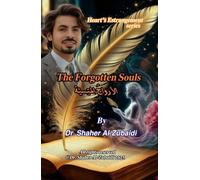 The Forgotten Souls: الأروَاحُ المَنِسيّة (غربة القلب)