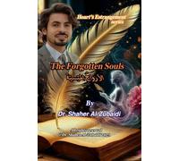 The Forgotten Souls: الأروَاحُ المَنِسيّة (غربة القلب)