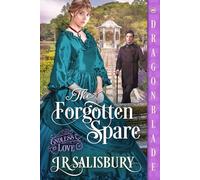 The Forgotten Spare: Victorian Historical Romance (Endless Love)